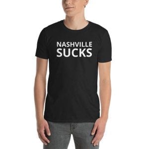 Nashville Sucks T-Shirt